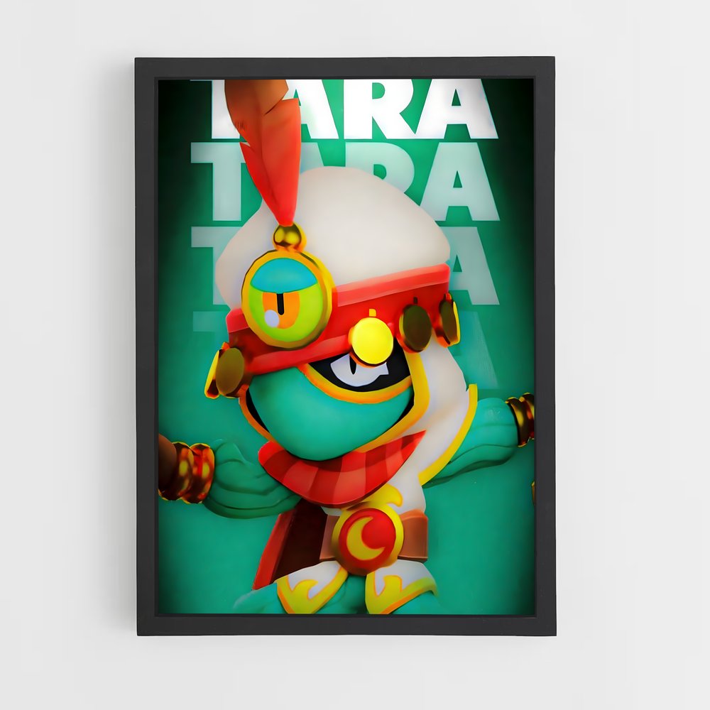 Poster Tara – affiche Brawl Star (vue 2)