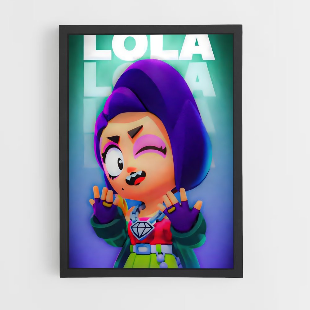 Poster Lola – affiche Brawl Star (vue 2)