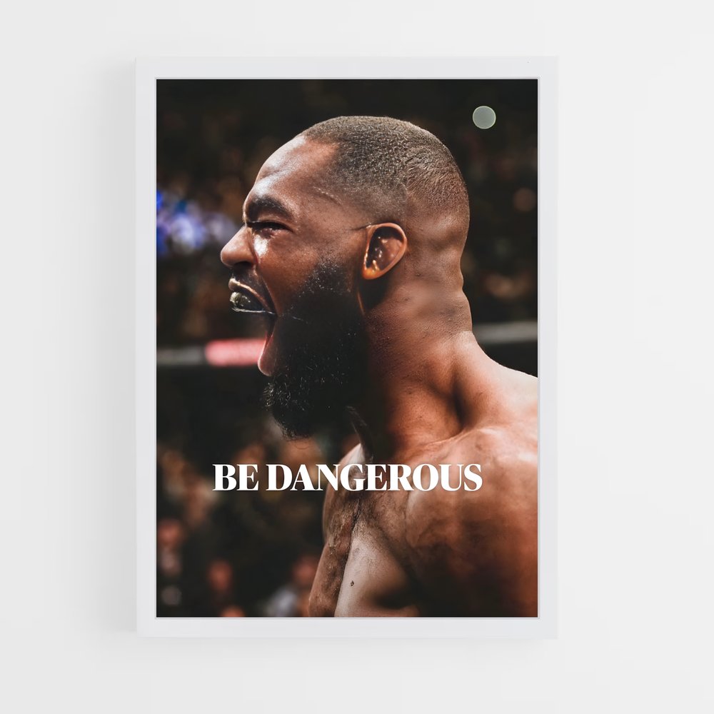 Poster Be Dangerous – affiche MMA (vue 3)