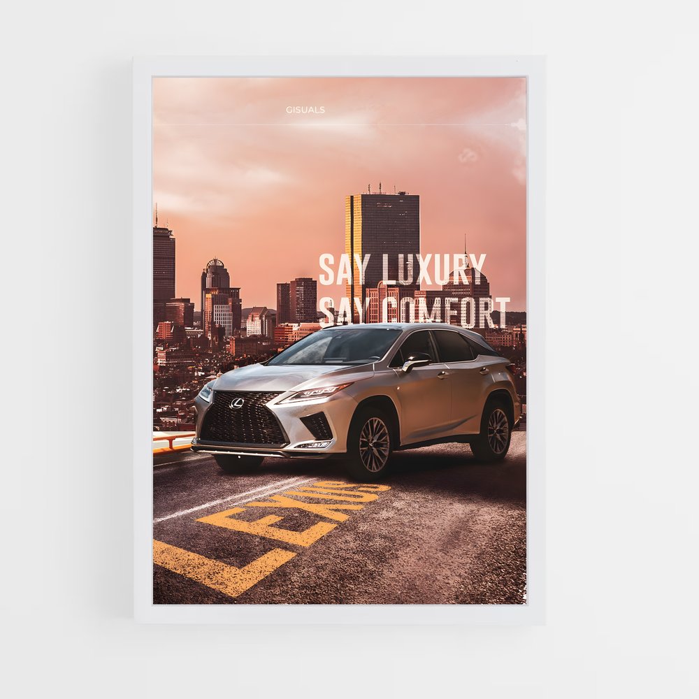 Poster Luxe Confort – affiche Lexus (vue 3)